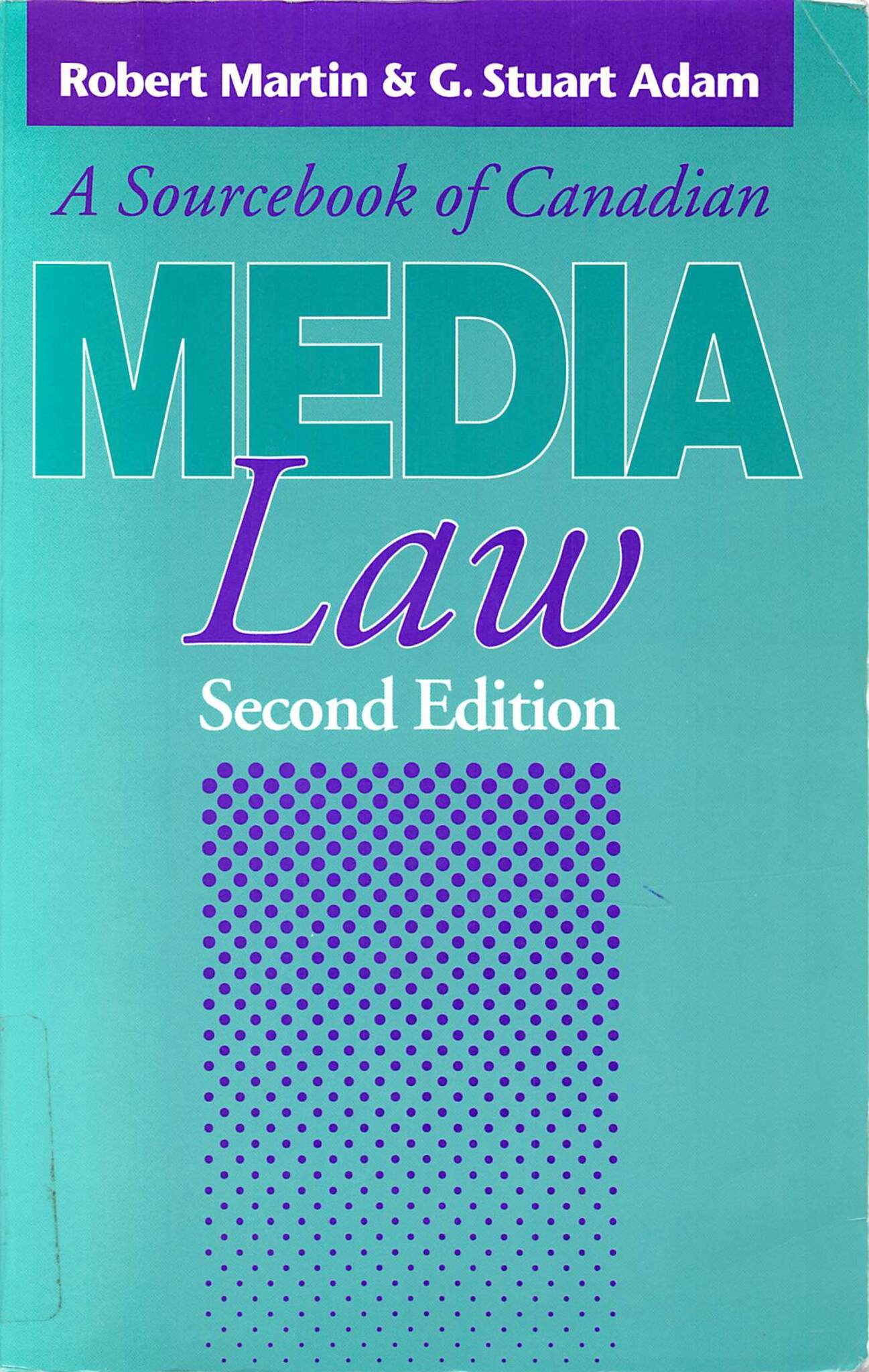 Cover image for A Sourcebook of Canadian Media Law, Second Edition ISBN 9780886292317